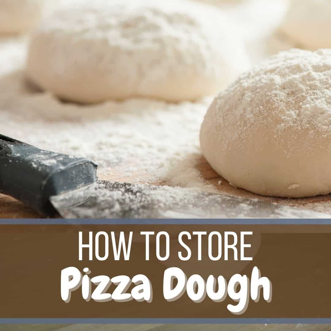 how long does pizza dough last